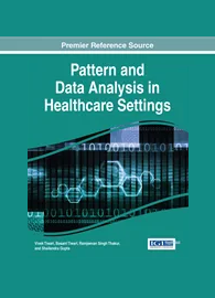 Pattern And Data Analysis In Healthcare Settings
